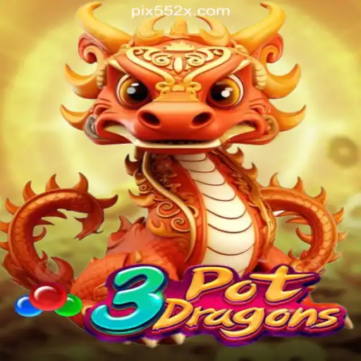 Unveiling 3PotDragons: A Thrilling Adventure on the 552X.COM Platform - Oficial Slots Brasil #1