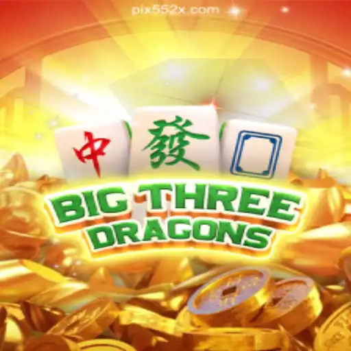 BigThreeDragons: A Journey Through the Thrilling World of Slots on 552X.COM