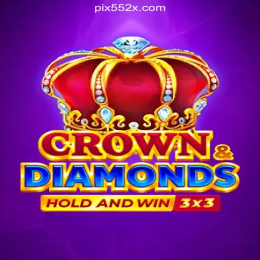 Explore the Thrilling World of Crowndiamonds on the 552X.COM Platform