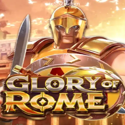 Exploring the Excitement of GloryofRome on 552X.COM Platform - Oficial Slots Brasil #1