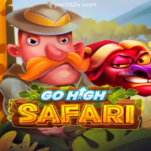 Discover the Excitement of GoHighSafari: A Journey Through the 552X.COM Platform's Premier Slots Experience
