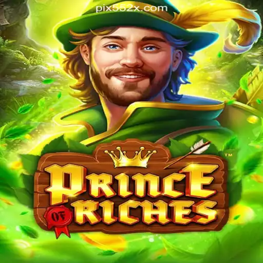 Discover the Excitement of PrinceOfRiches: Your Gateway to 552X.COM Platform-Oficial Slots Brasil #1