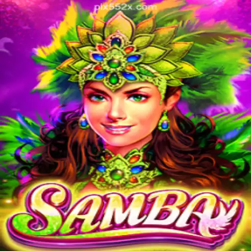 Discover the Vibrant World of Samba on 552X.COM Platform-Oficial Slots Brasil #1