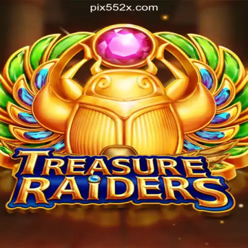 Exploring the World of TREASURERAIDERS: The Ultimate Gaming Experience on 552X.COM